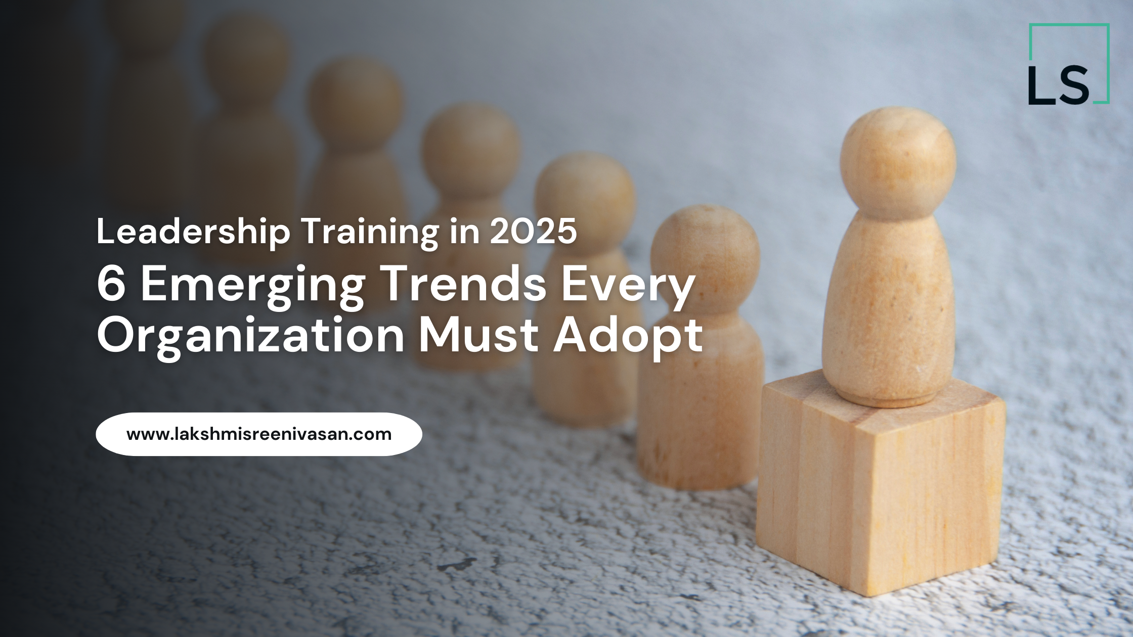 6-leadership-training-trends-organizations-need-in-2025